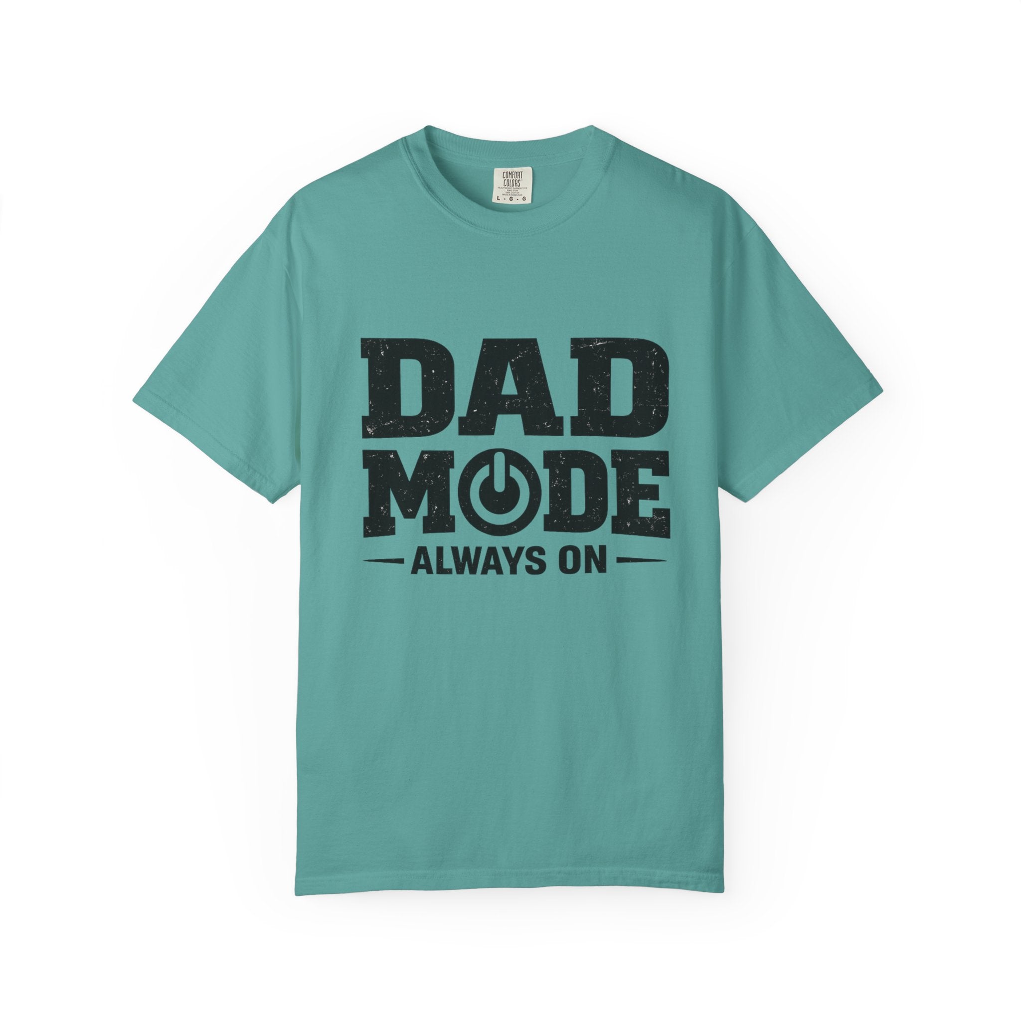 Dad Mode T-Shirt - "Always On" Funny Fathers Day Shirt