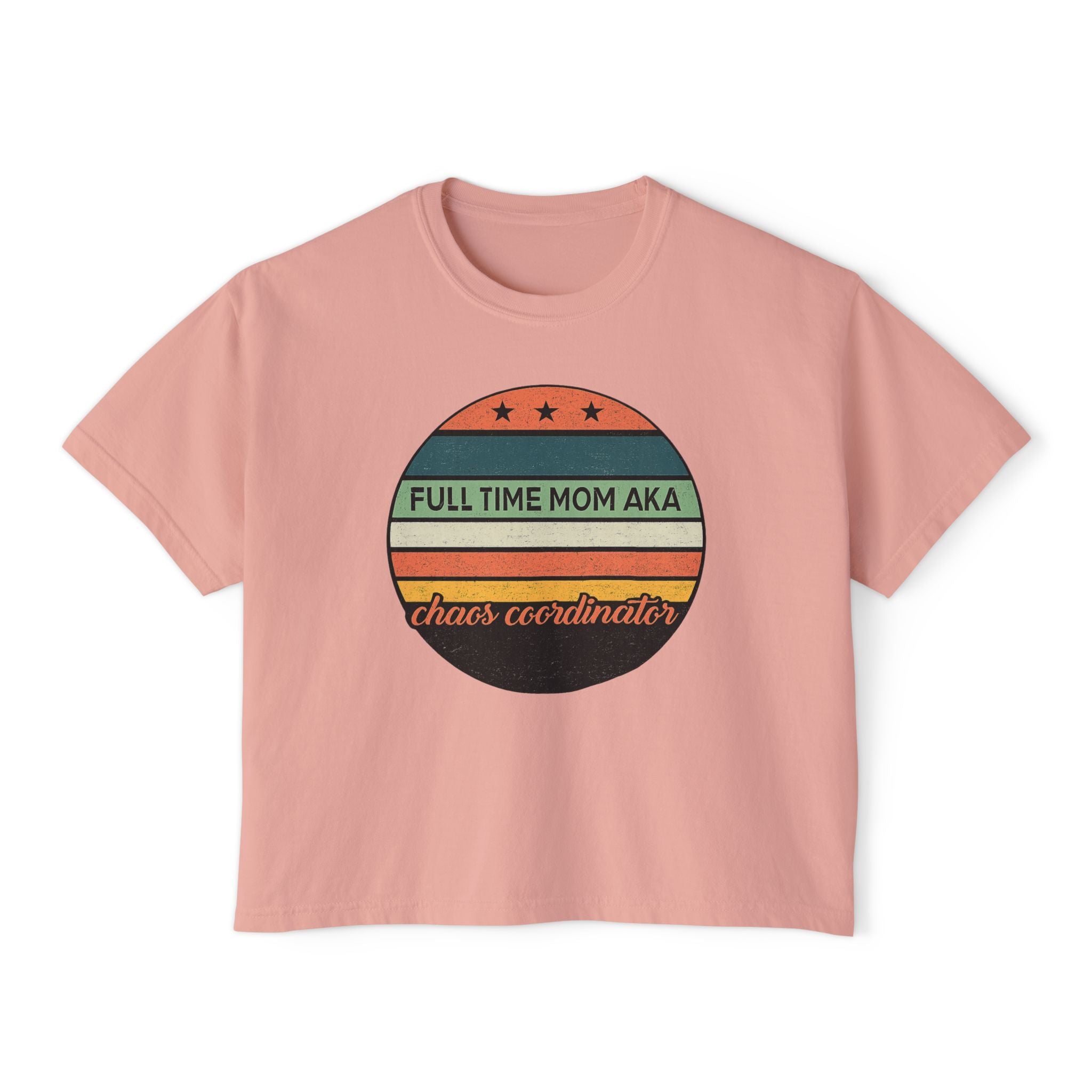 Full Time Mom AKA Chaos Coordinator Vintage Circle Women's Boxy Tee