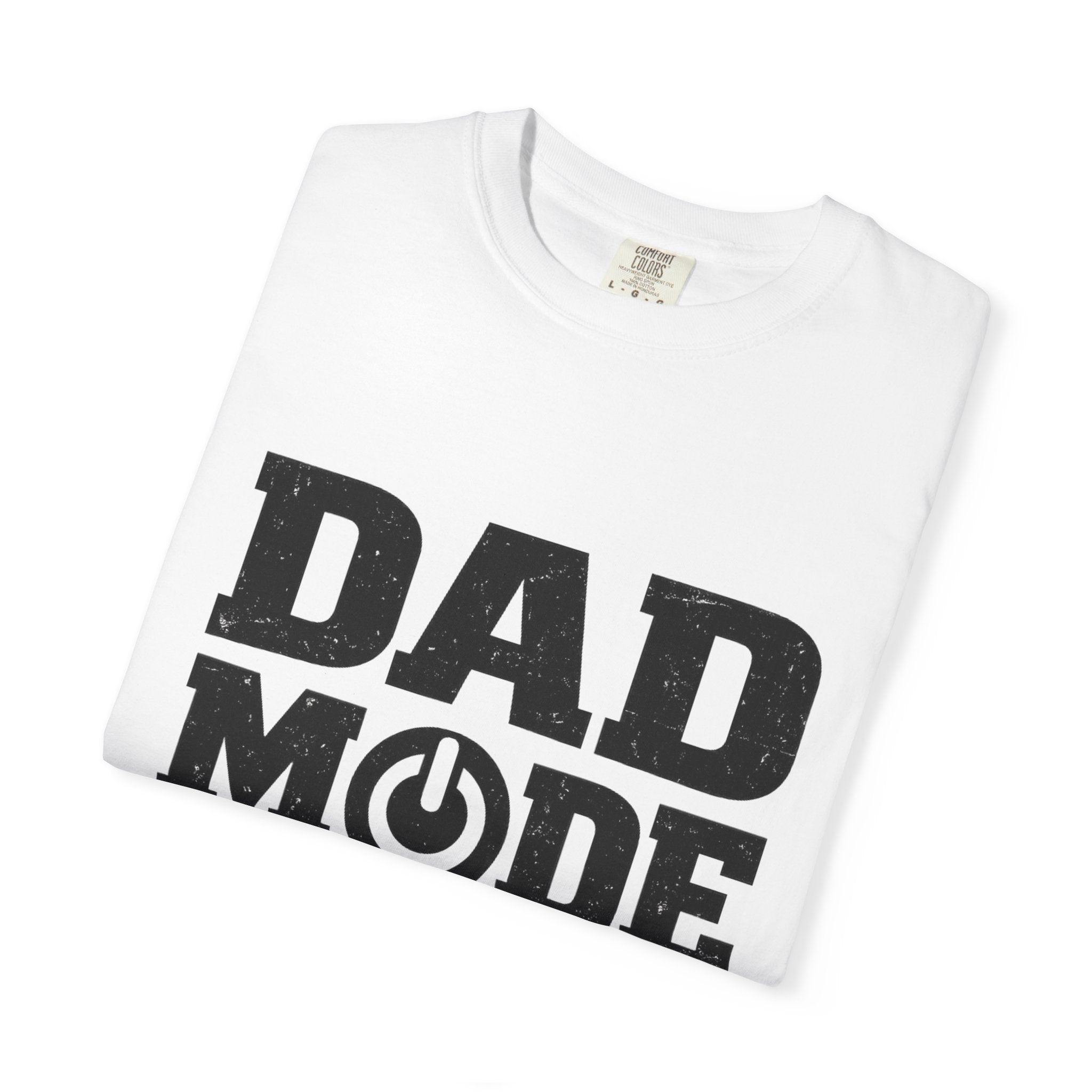 Dad Mode T-Shirt - "Always On" Funny Fathers Day Shirt