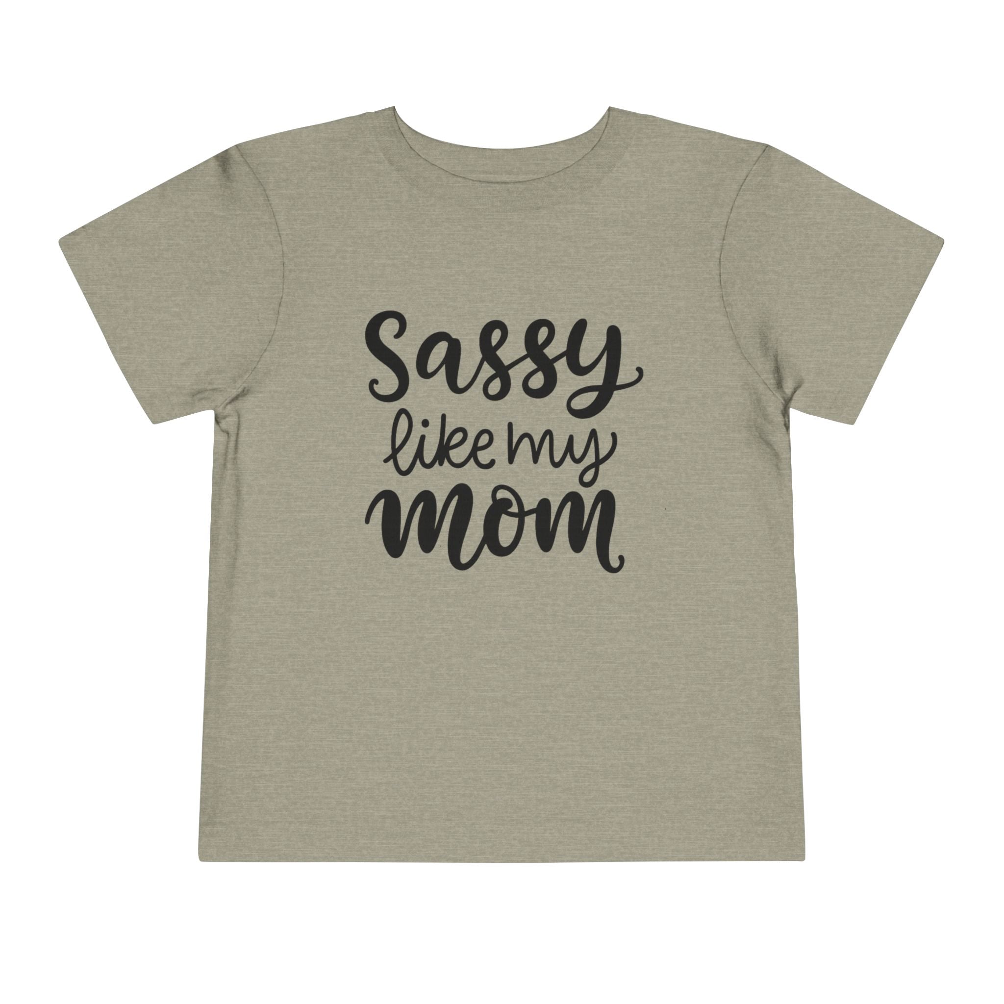 Toddler Tee — "Sassy Like My Mom" Pink Kids Shirt