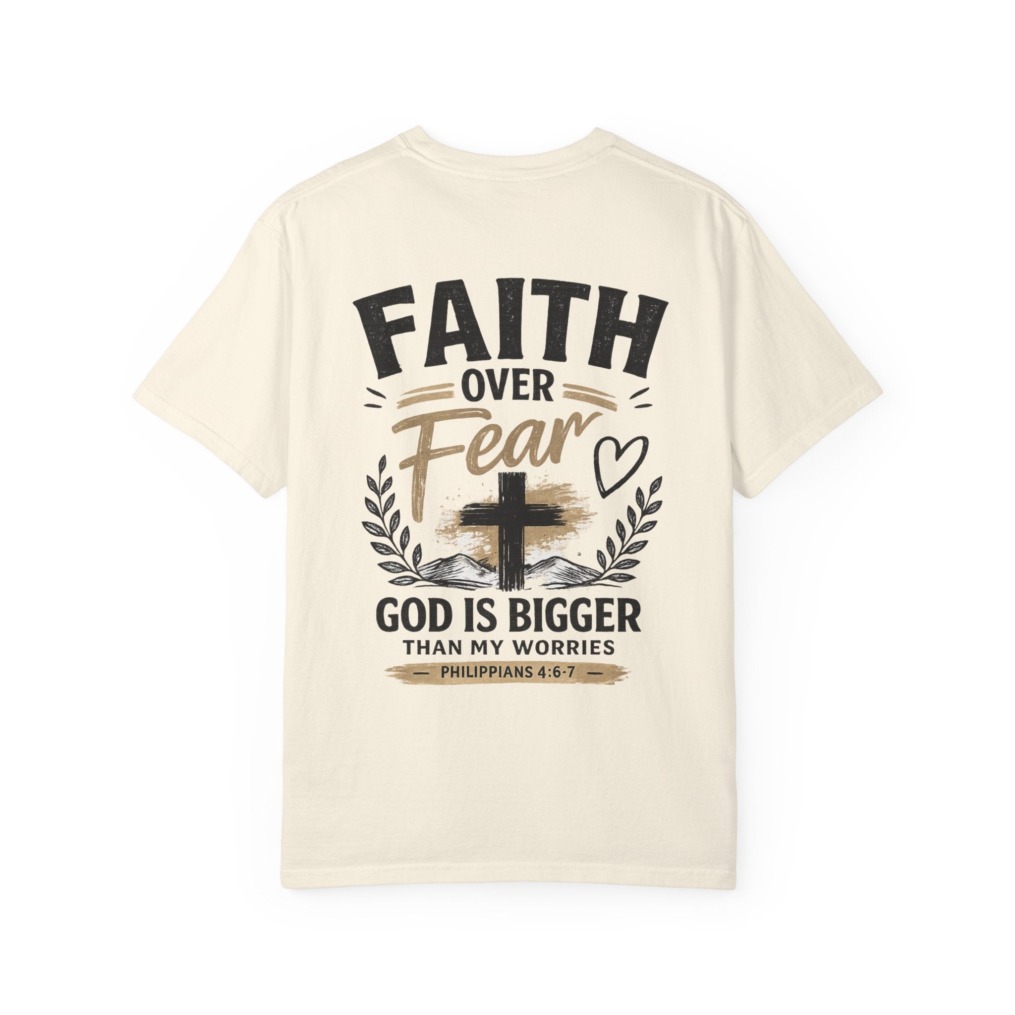 Faith Over Fear T-Shirt — 'God Is Bigger Than My Worries' Christian Tee