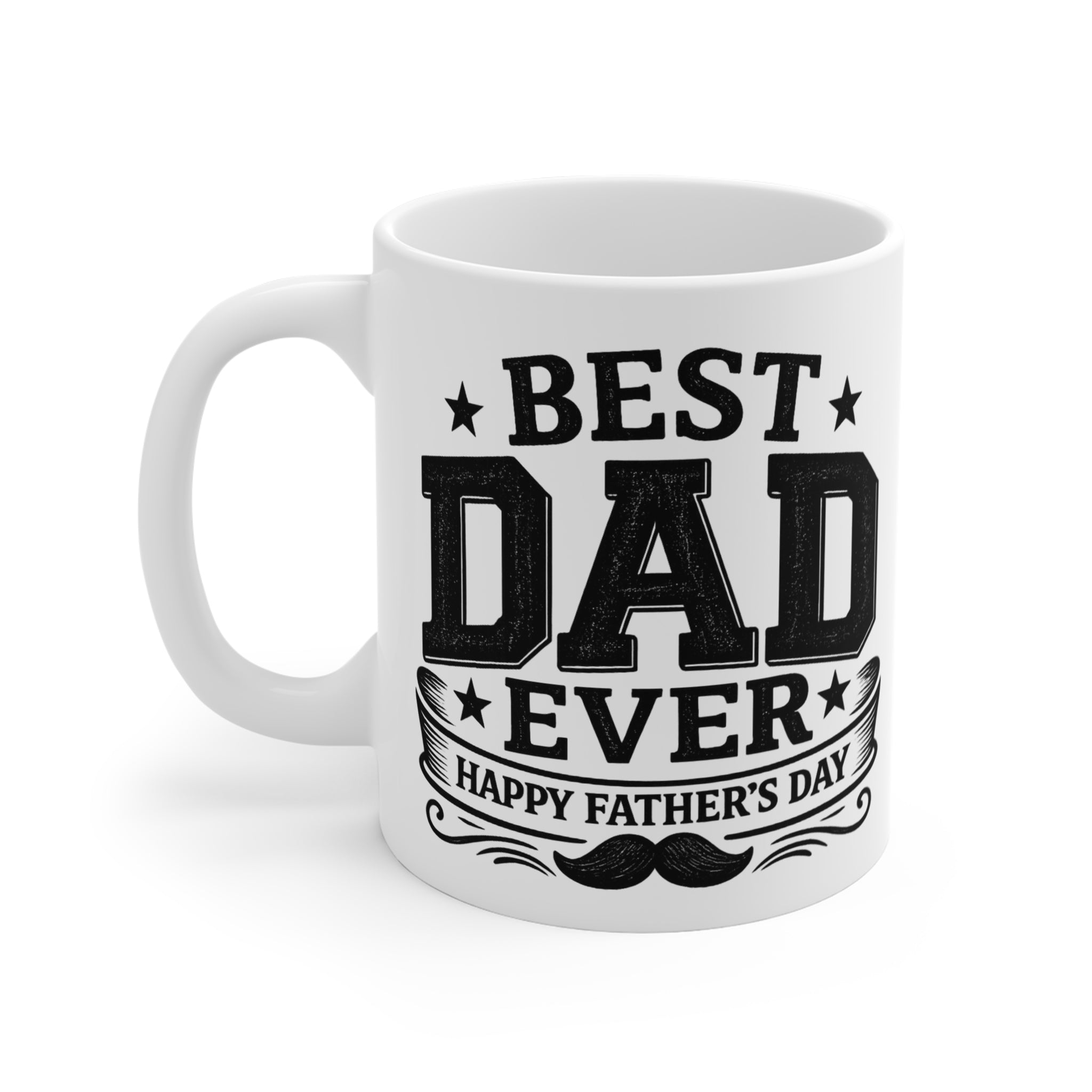 Best Dad Ever 11oz Coffee Mug — Happy Father's Day Retro Mustache Gift