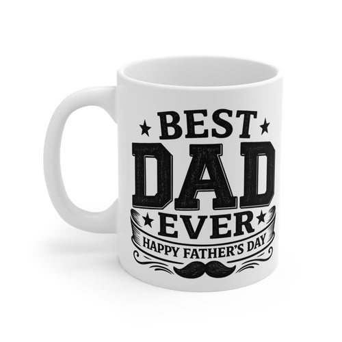 Best Dad Ever 11oz Coffee Mug — Happy Father's Day Retro Mustache Gift