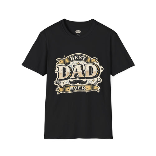 Best Dad Ever T-Shirt — Vintage Father's Day Gift Tee