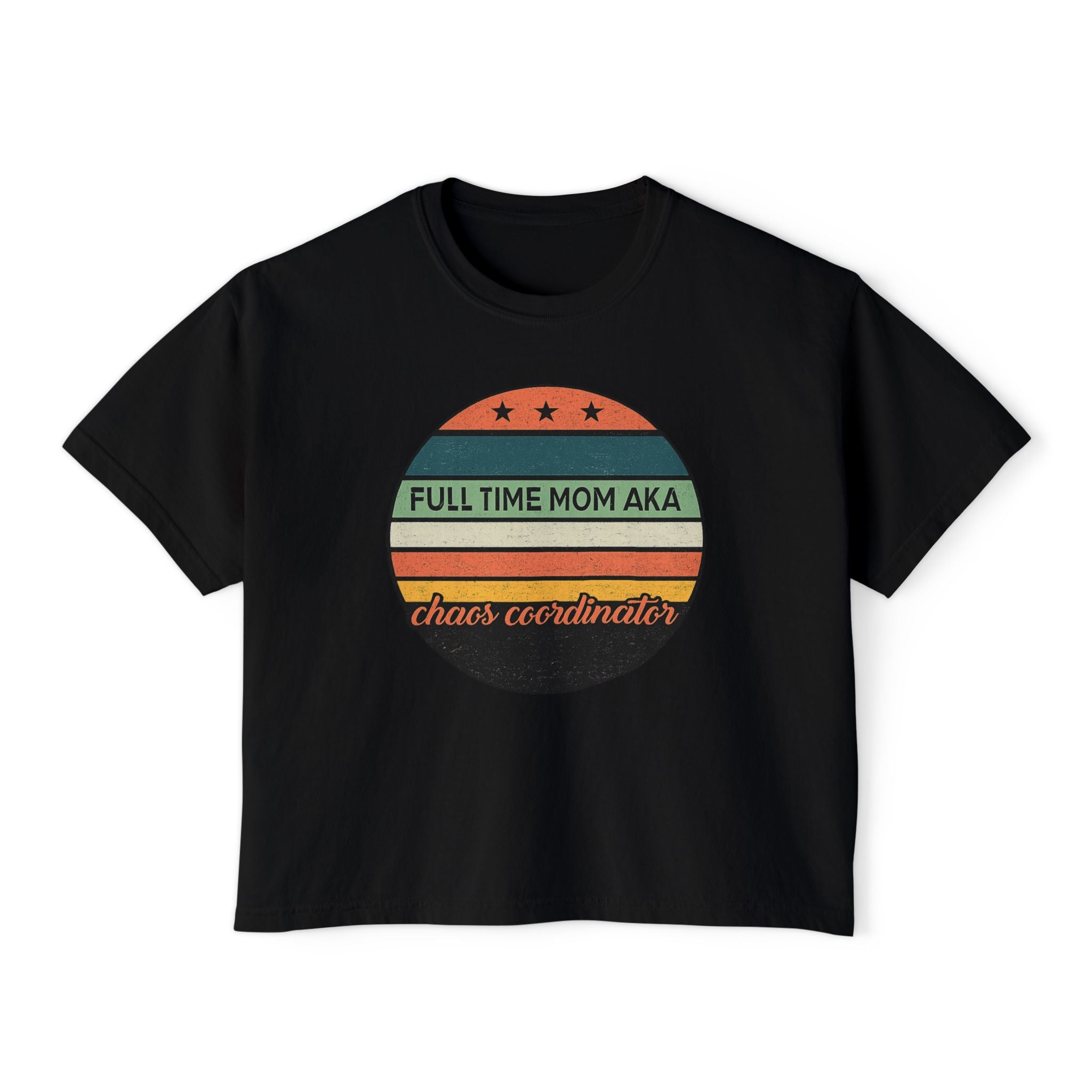 Full Time Mom AKA Chaos Coordinator Vintage Circle Women's Boxy Tee