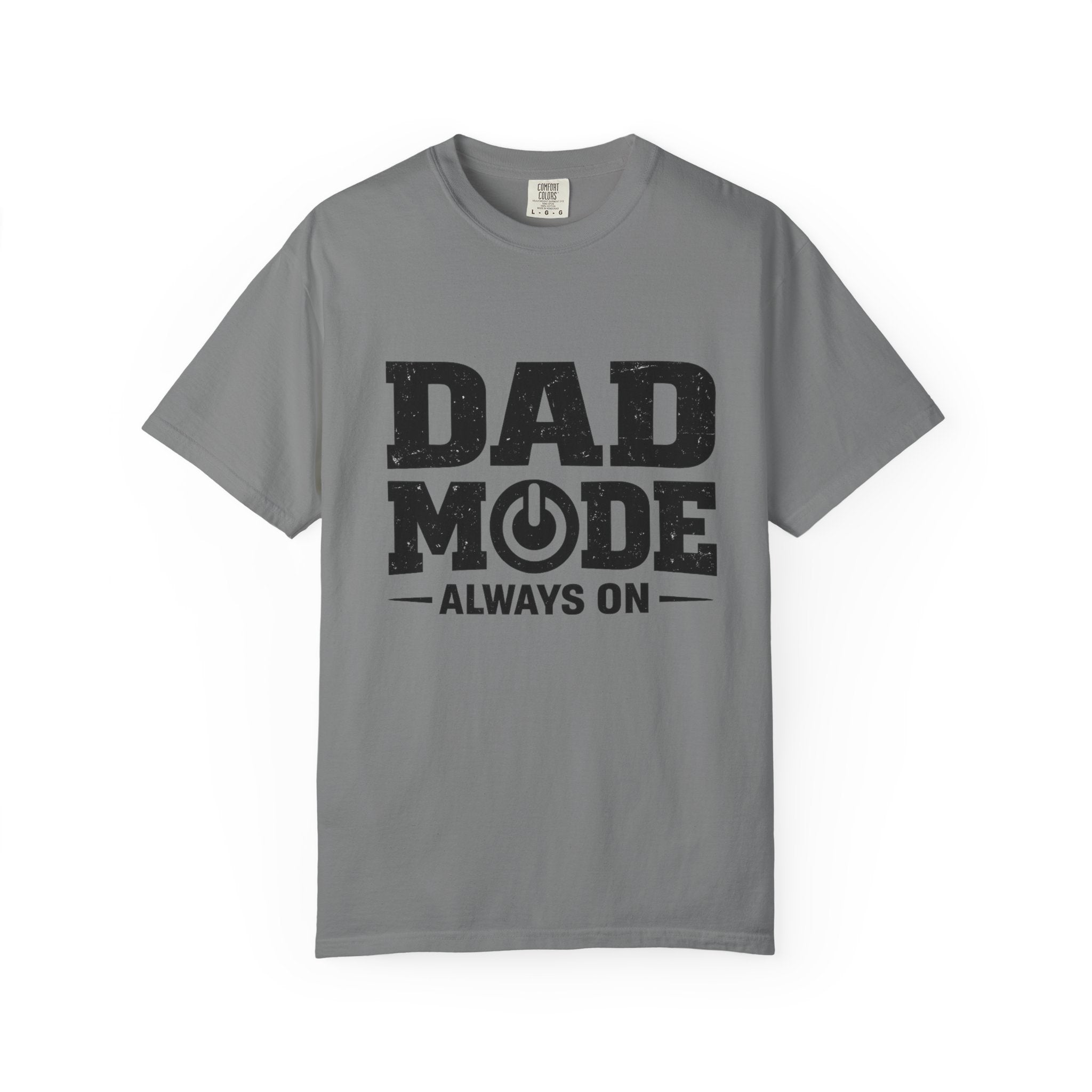 Dad Mode T-Shirt - "Always On" Funny Fathers Day Shirt